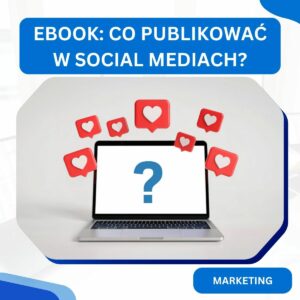 Co publikować na profilach biura rachunkowego? E-book